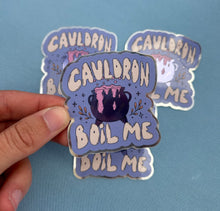 Load image into Gallery viewer, Cauldron Boil Me Sticker
