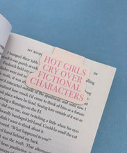 Load image into Gallery viewer, Hot Girls Cry Over Fictional Characters Magnetic Bookmark
