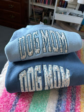 Load image into Gallery viewer, “Dog Mom” Appliqué Crewneck
