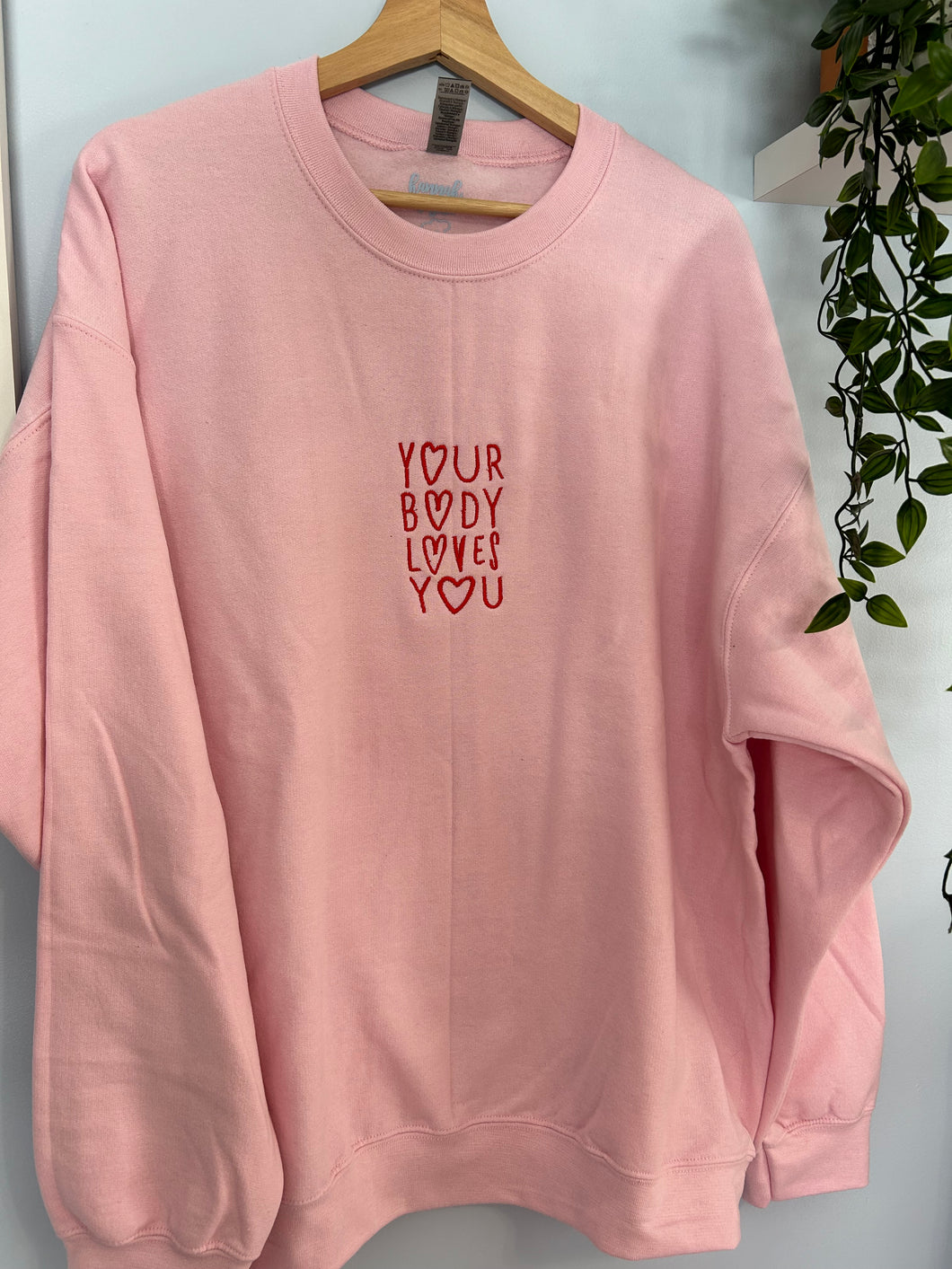 Your Body Loves You Crewneck