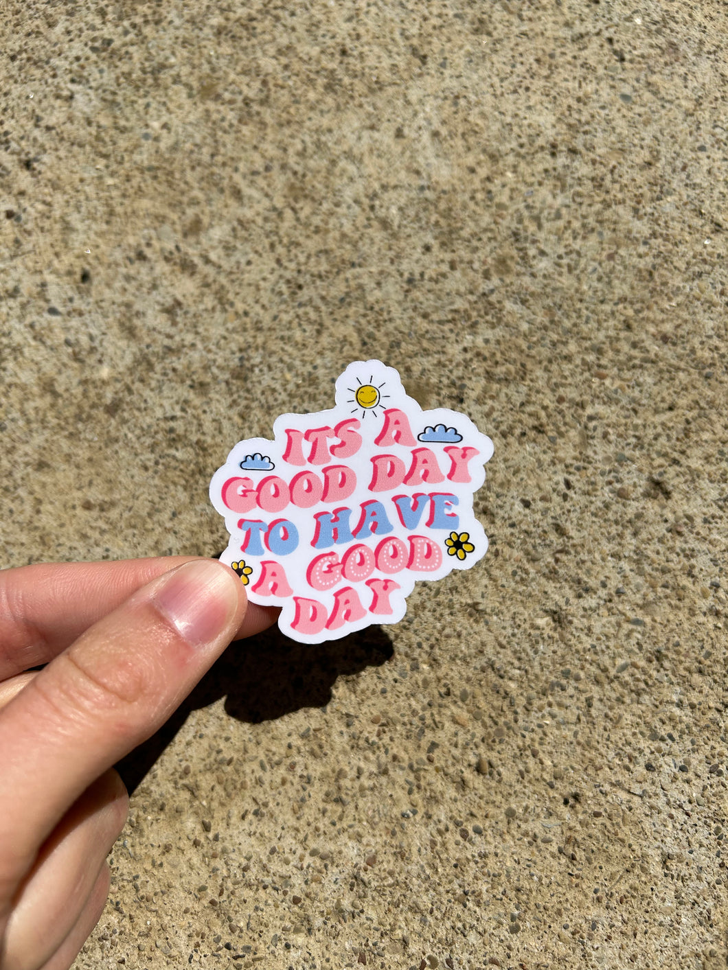 It’s a Good Day Sun Sticker