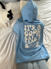 Load image into Gallery viewer, It’s a Good Day to Read a Book Hoodie
