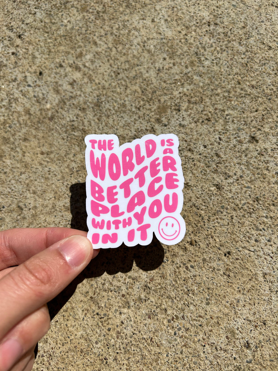 World is Better Sticker