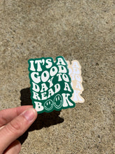 Load image into Gallery viewer, Good Day to Read a Book Sticker
