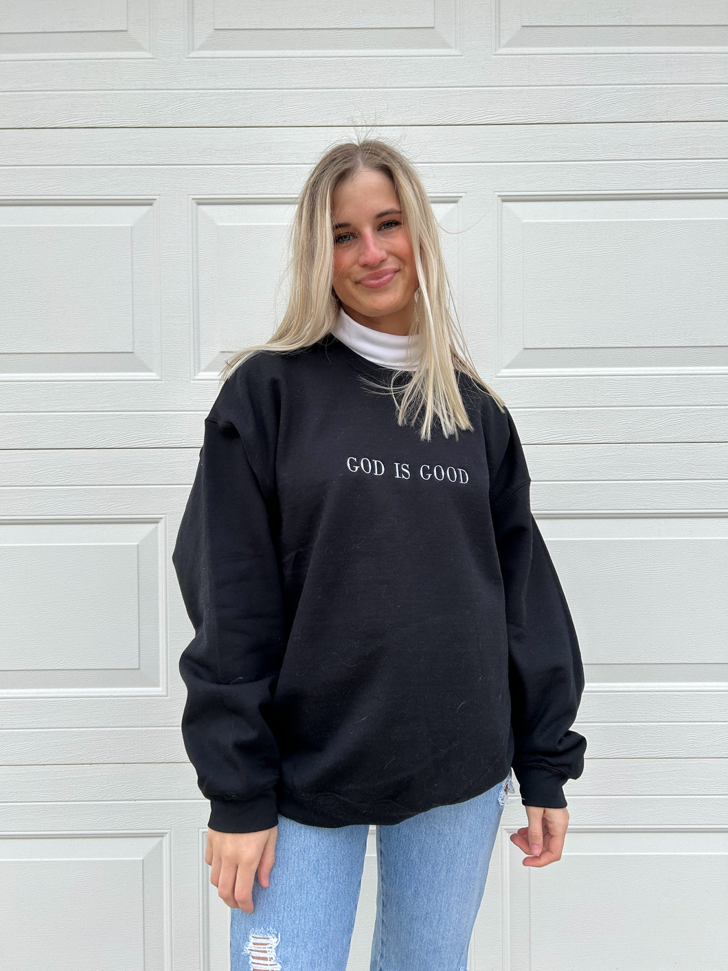 God is Good Crewneck